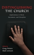 Cover: Distinguishing the Church - Wipf & Stock Publishers