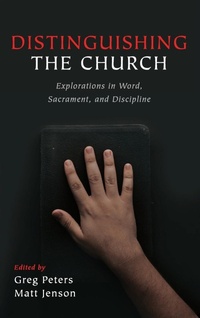 Enlarge image Cover: Distinguishing the Church - Wipf & Stock Publishers