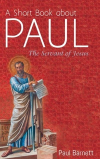 Enlarge image Cover: A Short Book about Paul - Wipf & Stock Publishers