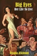 Cover: Big Eyes - Ardent Writer Press, LLC