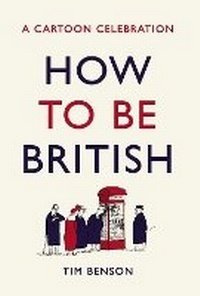 Enlarge image Cover: How to be British - Hutchinson