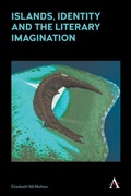 Cover: Islands, Identity and the Literary Imagination - Anthem Press