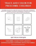 Cover: Art Ideas for Kids (Trace and Color for preschool children) - Simon Hildrew