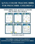 Cover: Fun DIY Crafts (A full color tracing book for preschool children 2) - Activity Books for Toddlers