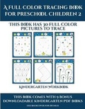 Cover: Kindergarten Workbook (A full color tracing book for preschool children 2) - Activity Books for Toddlers