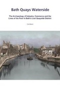 Cover: Bath Quays Waterside - Wessex Archaeology