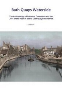 Abbildung von: Bath Quays Waterside - Wessex Archaeology