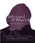Cover: Betrayal and Beyond Journal - Pure Desire Ministires International