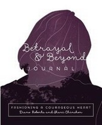 Enlarge image Cover: Betrayal and Beyond Journal - Pure Desire Ministires International