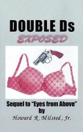 Cover: Double Ds Exposed - Black Lacquer Press & Marketing Inc.