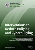 Cover: Interventions to Reduce Bullying and Cyberbullying - MDPI