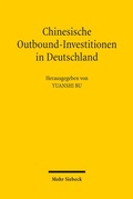 Cover: Chinesische Outbound-Investitionen in Deutschland - Mohr Siebeck