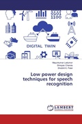 Cover: Low power design techniques for speech recognition - LAP Lambert Academic Publishing