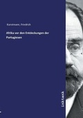 Cover: Afrika vor den Entdeckungen der Portugiesen - Inktank Publishing