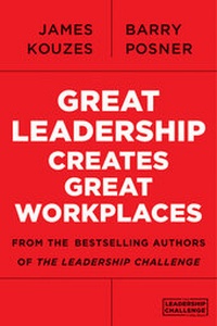 Abbildung von: Great Leadership Creates Great Workplaces, - Jossey-Bass
