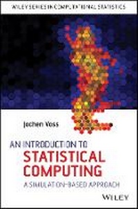 Enlarge image Cover: An Introduction to Statistical Computing - Asimulation-based Approach - Wiley