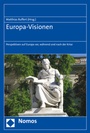 Cover: Europa-Visionen - Nomos
