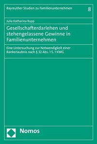 Abbildung von: Gesellschafterdarlehen und stehengelassene Gewinne in Familienunternehmen - Nomos