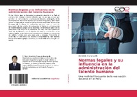 Abbildung von: Normas legales y su influencia en la administracion del talento humano - Editorial Academica Espanola