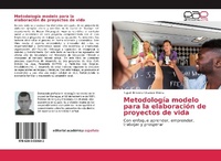 Abbildung von: Metodologia modelo para la elaboracion de proyectos de vida - Editorial Academica Espanola