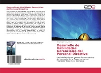 Abbildung von: Desarrollo de Habilidades Gerenciales del Personal Directivo - Editorial Academica Espanola