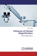 Cover: Influence of Dental Magnification - LAP Lambert Academic Publishing