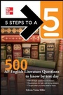 Cover: 5 Steps to a 5: 500 AP English Literature Questions to Know By Test Day - McGraw-Hill Professional