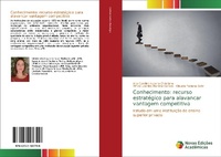 Abbildung von: Conhecimento: recurso estratégico para alavancar vantagem competitiva - Novas Edições Acadêmicas
