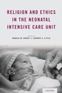 Cover: Religion and Ethics in the Neonatal Intensive Care Unit - OUP eBook