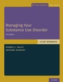Cover: Managing Your Substance Use Disorder - OUP eBook