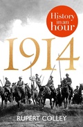 Cover: 1914: History in an Hour - William Collins