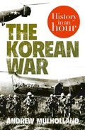 Cover: The Korean War: History in an Hour - William Collins