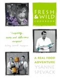 Bild: Fresh and Wild Cookbook - Thorsons