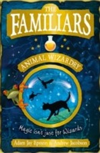 Enlarge image Cover: The Familiars: Animal Wizardry - HarperCollins