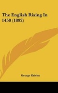 Cover: The English Rising In 1450 (1892) - Kessinger Publishing