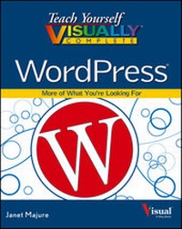 Abbildung von: Teach Yourself VISUALLY Complete WordPress - Visual