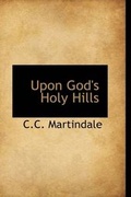 Cover: Upon God's Holy Hills - BiblioLife