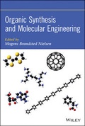 Cover: Organic Synthesis and Molecular Engineering - Wiley