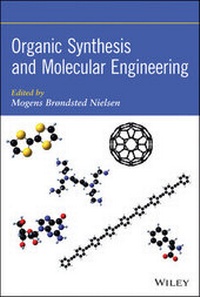 Abbildung von: Organic Synthesis and Molecular Engineering - Wiley