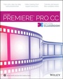 Cover: Premiere Pro CC Digital Classroom - Wiley
