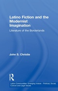 Cover: Latino Fiction and the Modernist Imagination - Routledge