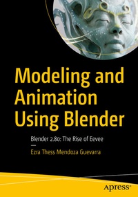 Abbildung von: Modeling and Animation Using Blender - Apress