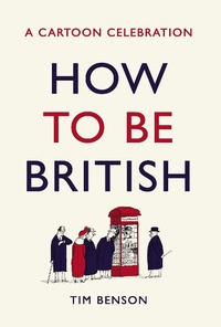 Enlarge image Cover: How to be British - Cornerstone Digital