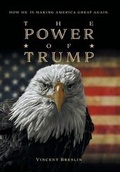 Cover: The Power Of Trump - FriesenPress