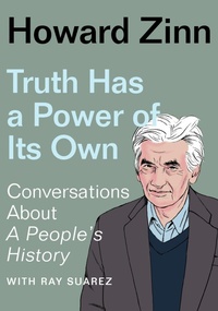 Enlarge image Cover: Truth Has a Power of Its Own - The New Press