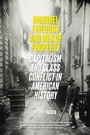 Cover: Mongrel Firebugs and Men of Property - Verso Books