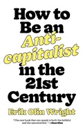 Cover: How to Be an Anticapitalist in the Twenty-First Century - Verso Books