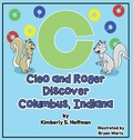 Cover: Cleo and Roger Discover Columbus, Indiana - Pen It! Publications, LLC