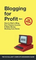 Cover: Blogging for Profit 2019 - Charlotte Chan