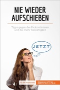 Cover: Nie wieder aufschieben - 50Minuten.de